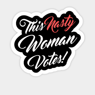 Biden 2020 President Vote Joe Biden Kamala Nasty Women Votes Sticker